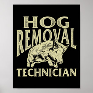Affiche Technicien d'enlèvement de porc - Chasse de porc s
