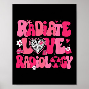 Affiche Technicien en radiologie Groovy Radiate Love Val