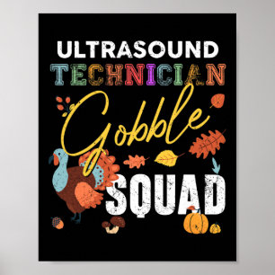 Affiche Technicien Ultrasoné Gobble Squad Thanksgiving Fa