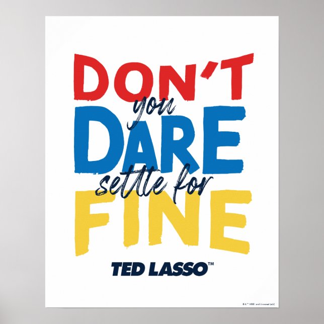 Affiche Ted Lasso | N'osez-vous pas vous fixer pour fin (Devant)