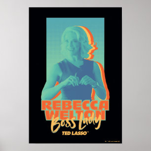 Affiche Ted Lasso   Rebecca Welton Boss Lady Graphic