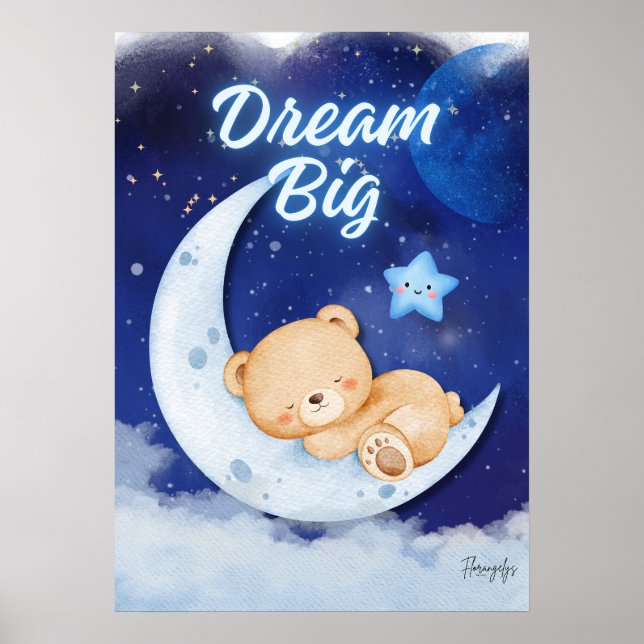 Affiche Teddy Bear printable wall art poster-dream big (Devant)