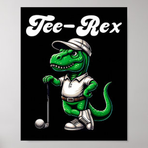 Affiche Tee Rex Golf T Rex Dinosaure Garçons Hommes Femmes