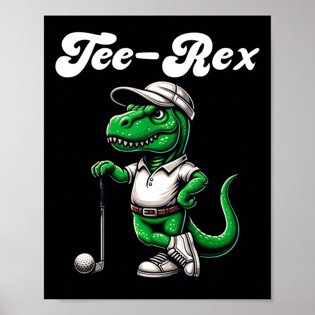 Affiche Tee Rex Golf T Rex Dinosaure Garçons Hommes Femmes (Devant)