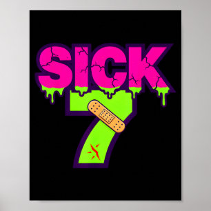 Affiche Tee Sick Seven Mème Six Sept Blague Drôle Drip 
