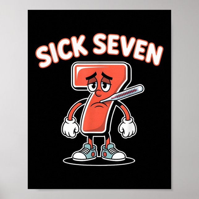 Affiche Tee Sick Seven Memes Six Sept Amusant Jeu de Mots  (Devant)