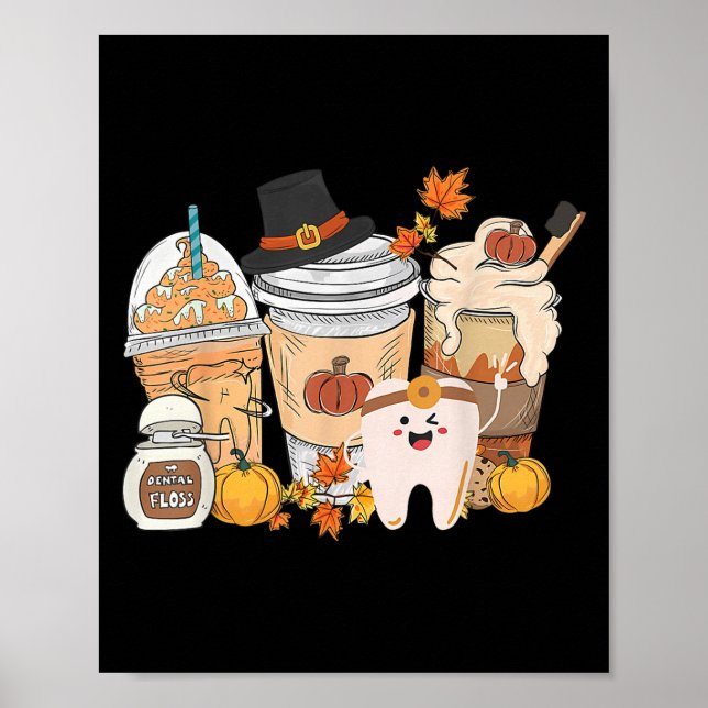 Affiche Teeth Coffee Fall Dental Pumpkin Latte Dentist Tha (Devant)