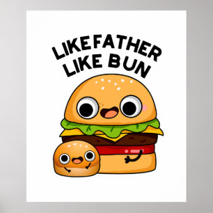 Affiche Tel père, tel petit pain. Jeu de mots drôle sur la