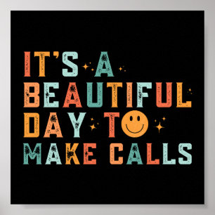 Affiche Telemarketer C'est une belle journée pour faire de