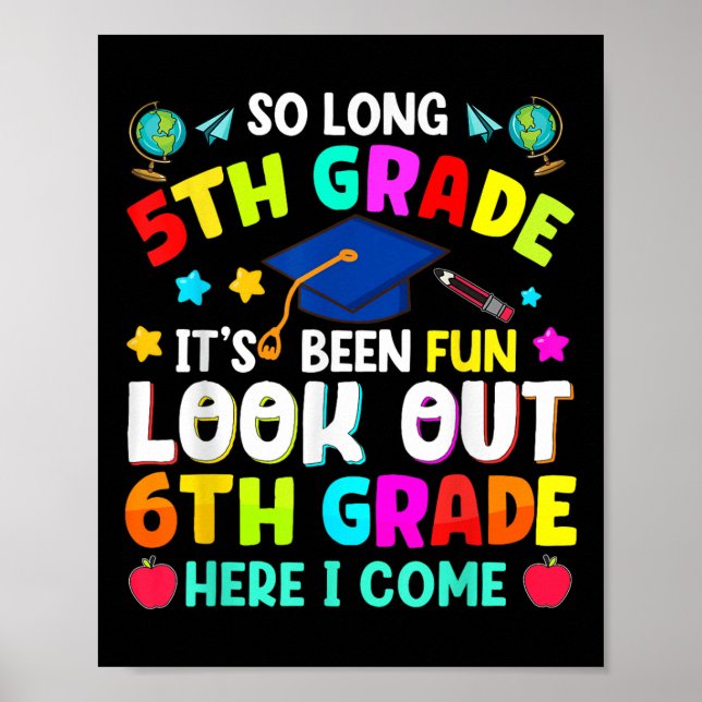 Affiche Tellement long 5e année Graduate Enseignant Enfant (Devant)