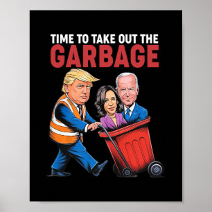 Affiche Temps de Trump pour sortir la Garge