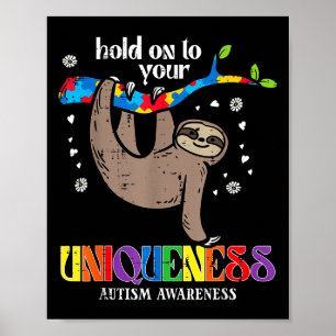 Affiche Tenez votre unicité Autisme Paresseux Sensibilisat