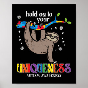 Affiche Tenez votre unicité Sloth Autism Awareness Asd Hom