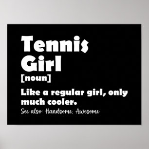 Affiche Tennis Girl Funny Définition Tennis Sport Lover