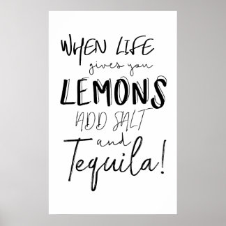 Affiche Tequila Print When Life vous donne citrons Citatio