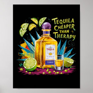 Affiche Tequila Rétro Boire Tequila Moins Cher Qu'Un Trois