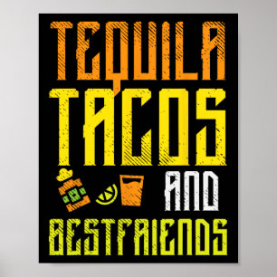 Affiche Tequila Tacos Bestfriends Funny Cinco De Mayo Drin