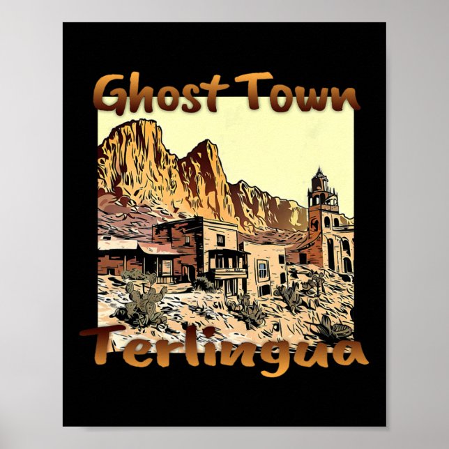 Affiche Terlingua Ghost Town Texas A Unique Holiday (Devant)