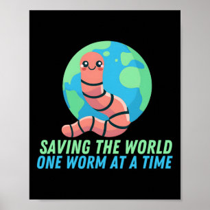 Affiche Terme Jour des terres Sauver Le Monde Un ver À Un