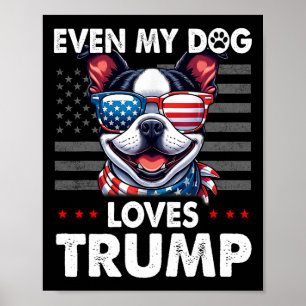 Affiche Terrier Même Mon Chien Aime Trump Funny