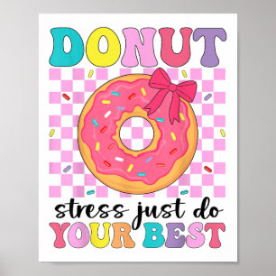 Affiche Test Day Donut Stress Faites simplement votre meil