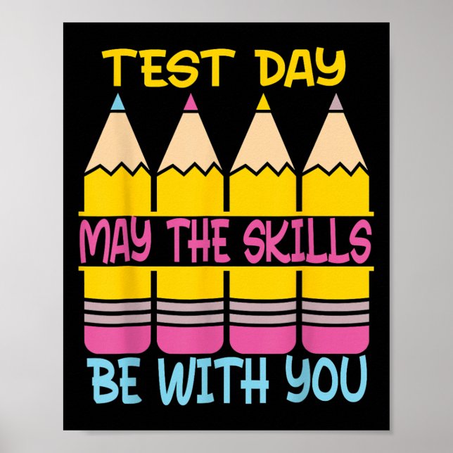 Affiche Test Day May The Skills Be With You Testing Day Te (Devant)