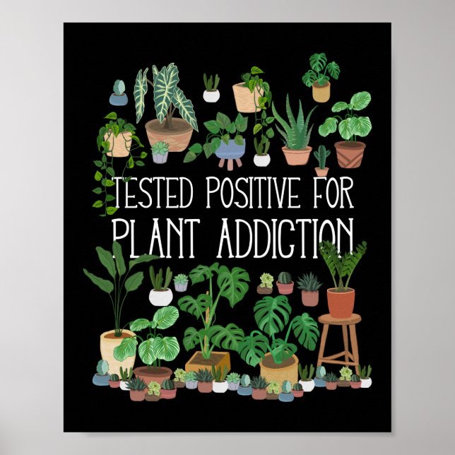 Affiche Tested Positve For Plant Addiction (Devant)