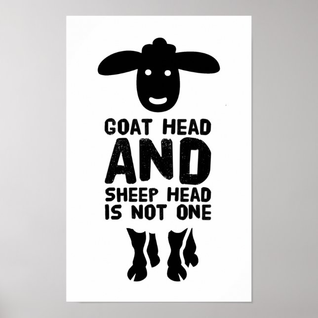 Affiche Tête de chèvre tête de mouton Citation drôle avec  (Devant)