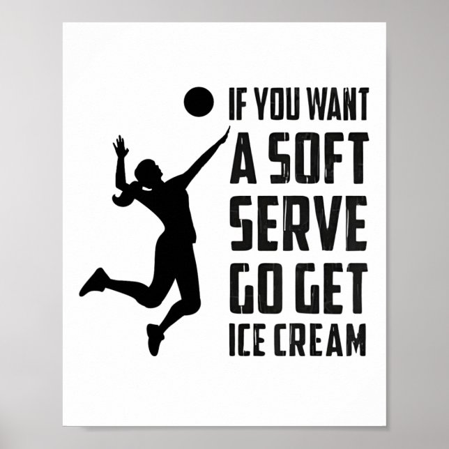 Affiche Tête De Volley-Ball Si Vous Voulez Un Serve Doux A (Devant)
