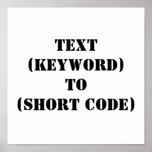 AFFICHE TEXT (KEYWORD) TO (SHORT CODE)