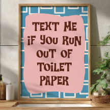 Text Me If You Run Out Of Toilet Paper Salle De Ba