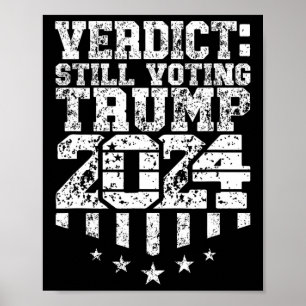 Affiche Texte patiné Trump vote toujours Condamné Felon