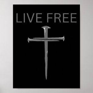 Affiche Textez chrétien Live Free, Croix Clous Foi &