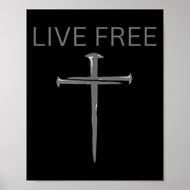Affiche Textez chrétien Live Free, Croix Clous Foi &  (Devant)