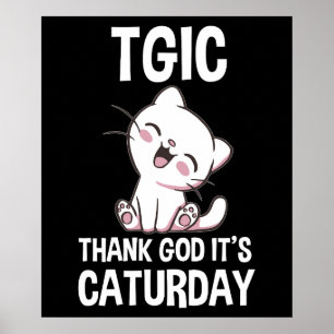 Affiche TGIC Merci Dieu C'est Caturday