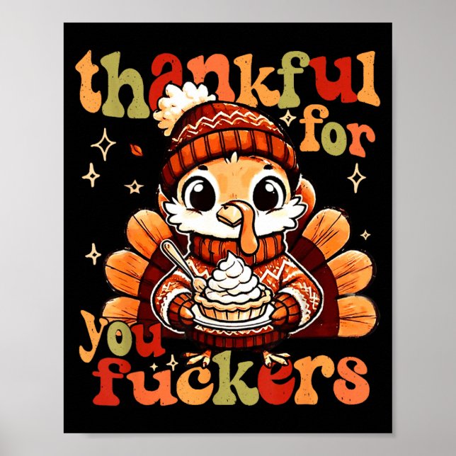 Affiche Thankful For You Forers Thanksgiving Turkey Pumpki (Devant)
