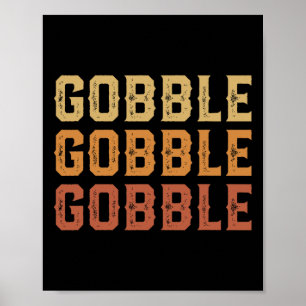 Affiche Thankgiving Turquie amusant Gobble Gobble Gobble M