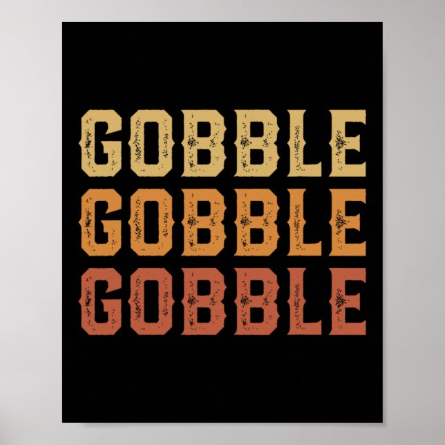 Affiche Thankgiving Turquie amusant Gobble Gobble Gobble M (Devant)