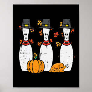 Affiche Thanksgiving Bowling Pins Drôle Bowler Automne Hom