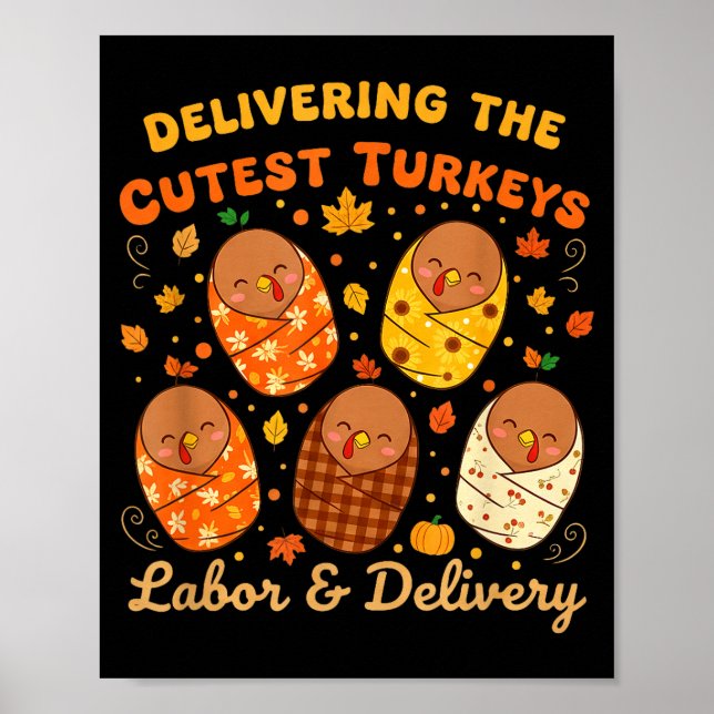 Affiche Thanksgiving Delivering The Cutest Turkeys Labor & (Devant)