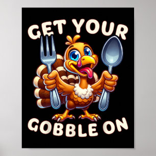 Affiche Thanksgiving Drôle Turquie Mettez Votre Gobble Sur