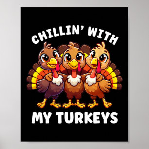 Affiche Thanksgiving Famille Chillin Avec Mes Dindons Drôl