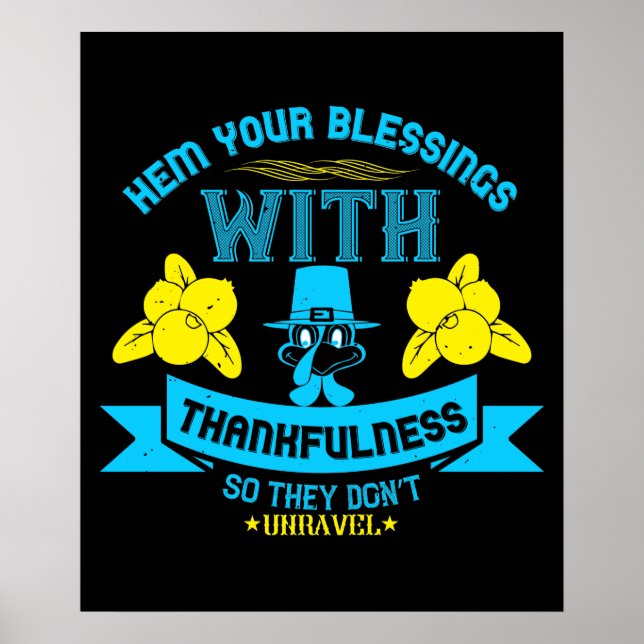 Affiche Thanksgiving -Hem Your Blessings With Thankfulness (Devant)