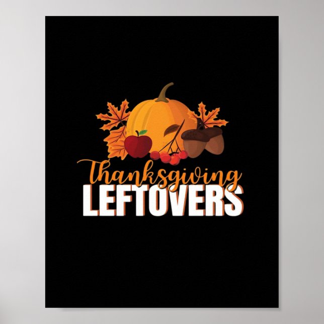 Affiche Thanksgiving Leftovers Creative Décontracté Meme (Devant)