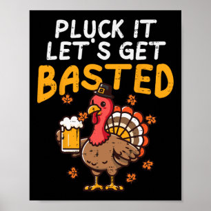 Affiche Thanksgiving Pluck Il Lets Se Baser Funny Fall D