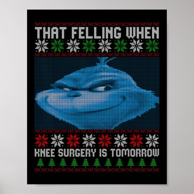Affiche That Feeling When Knee Surgery Is Tomorrow Ugly Sw (Devant)