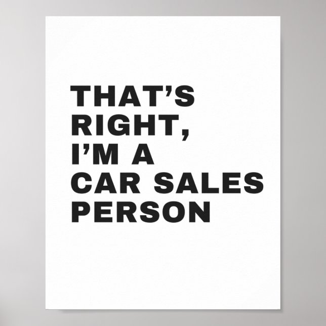 Affiche THAT's RIGHT, I AM A CAR SALESPERSON (Devant)