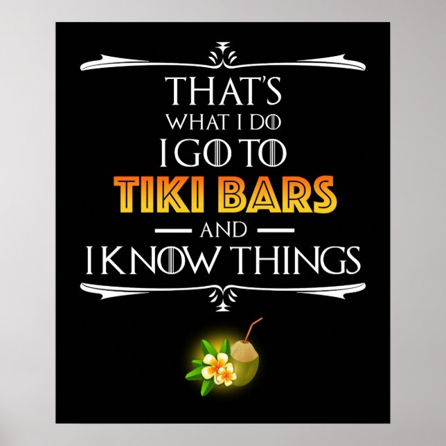 Affiche That's What I Do - I Go To Tiki Bars (Devant)