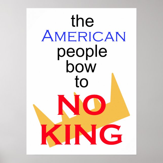 Affiche The American people bow to no King (Devant)