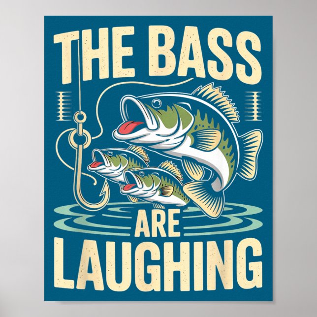 Affiche The B Are Laughing Funny Fishing Design  (Devant)